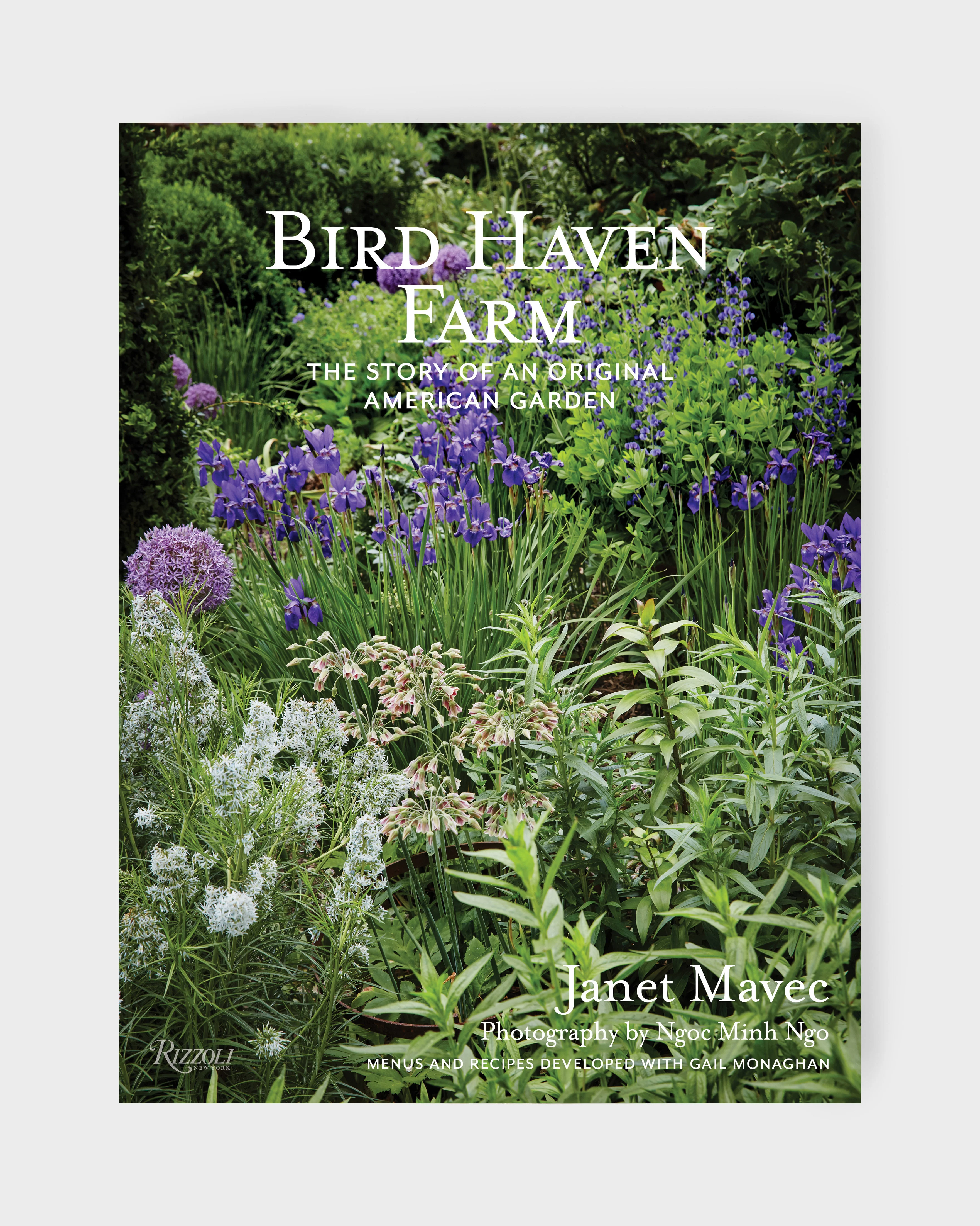Bird Haven Farm: The Story of an Original American Garden