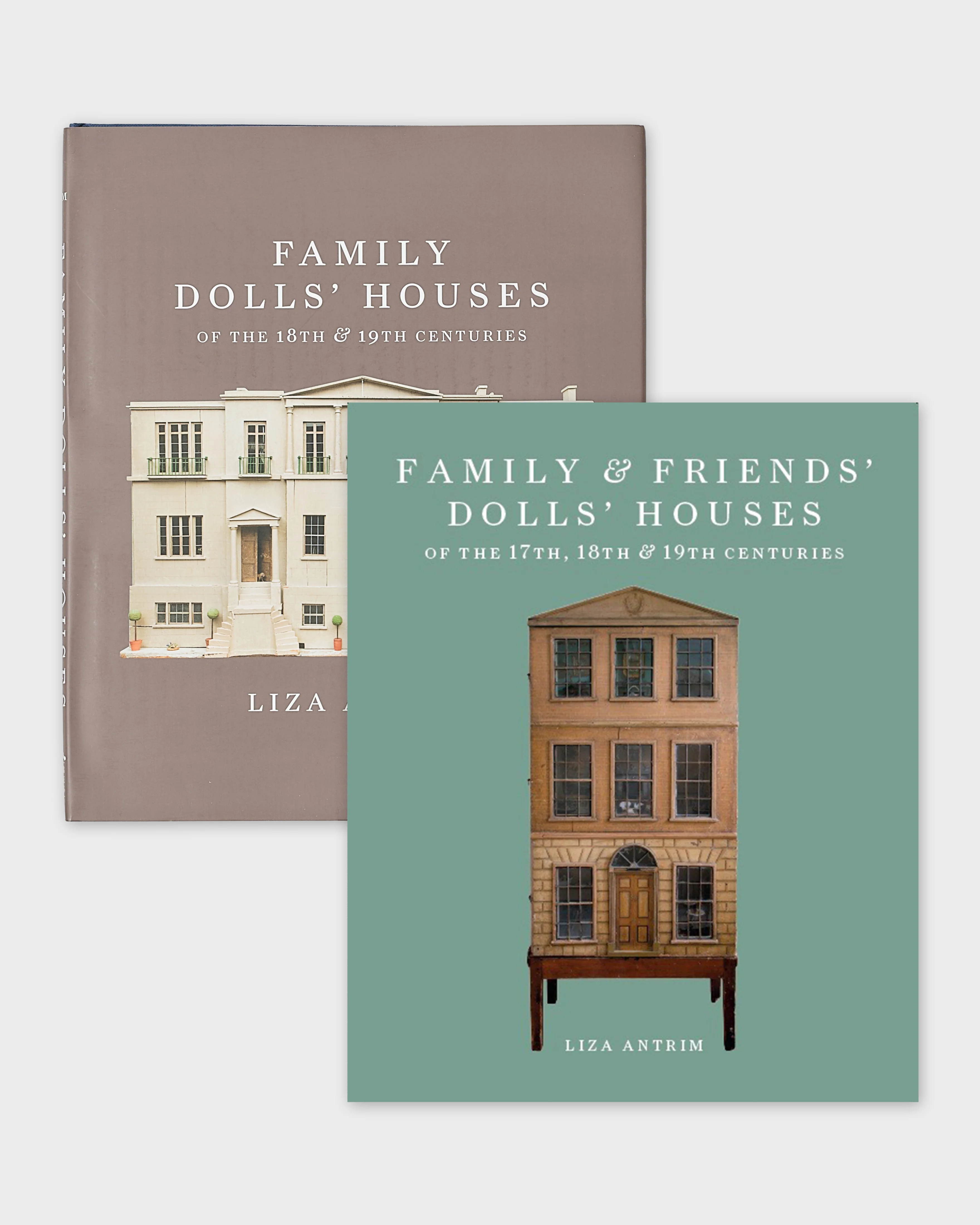 Vols. I & II: Family and Friends’ Dolls’ Houses of the 17th, 18th and 19th Centuries