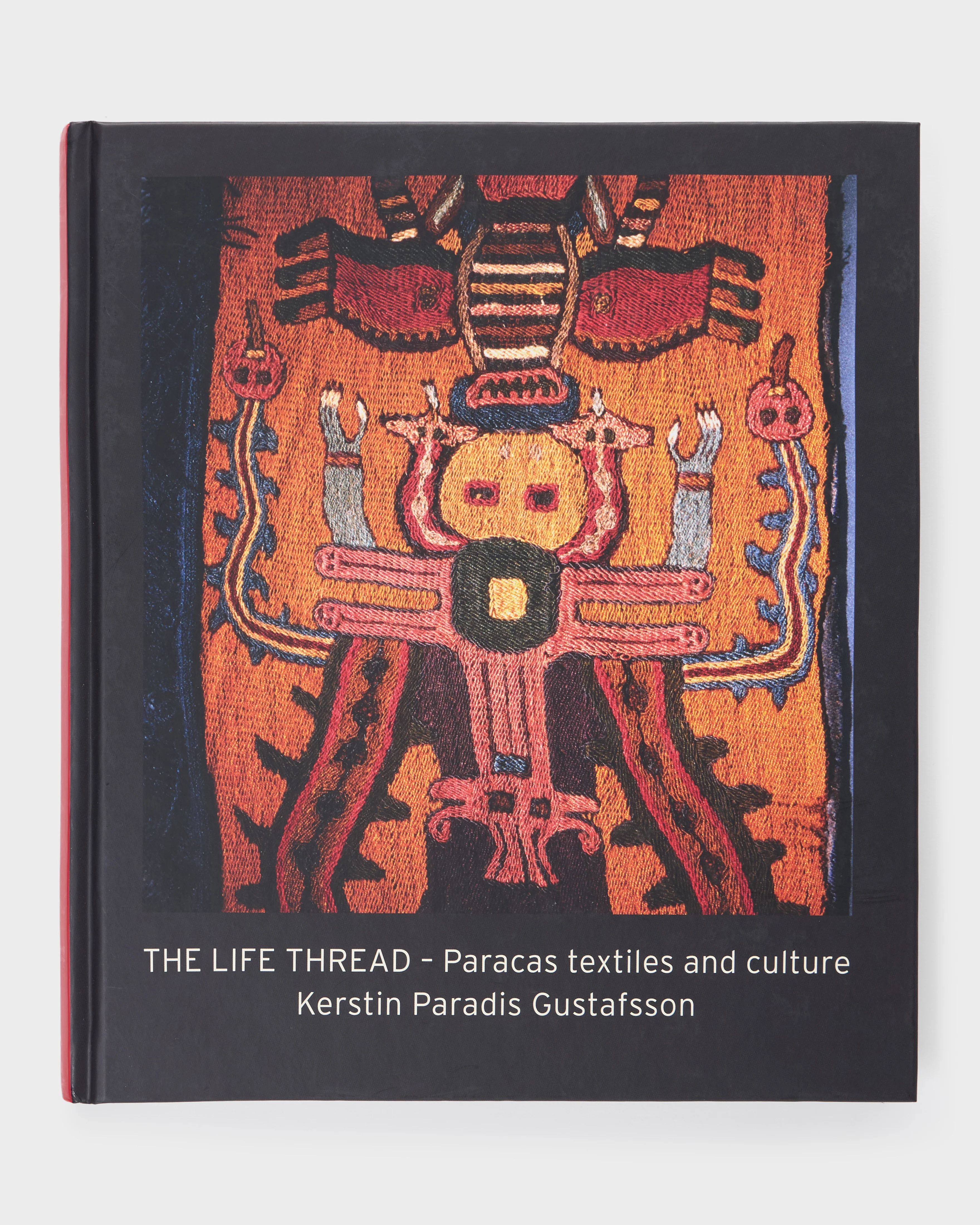 The Life Thread Paracas Textiles and Culture
